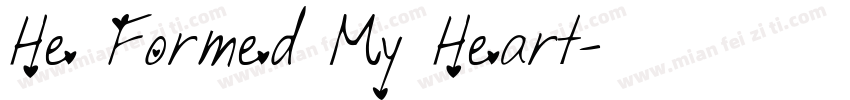 He Formed My Heart字体转换
